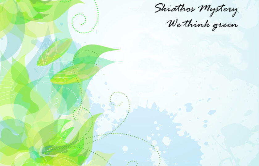 Skiathos Mystery. Our green policy.